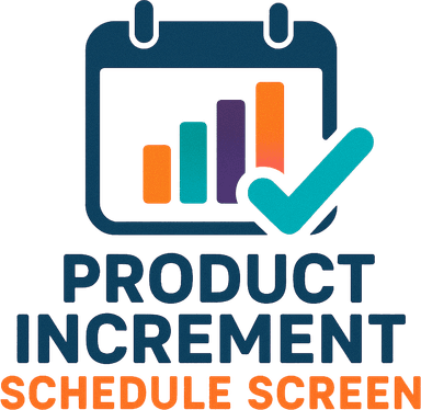 Product Increment Schedule Screen